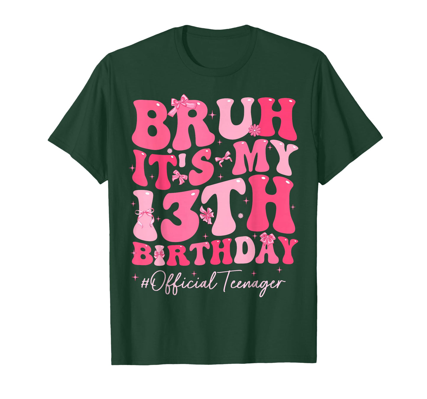 Bruh It's My 13th Birthday Official Teenager Coquette Bow T-Shirt