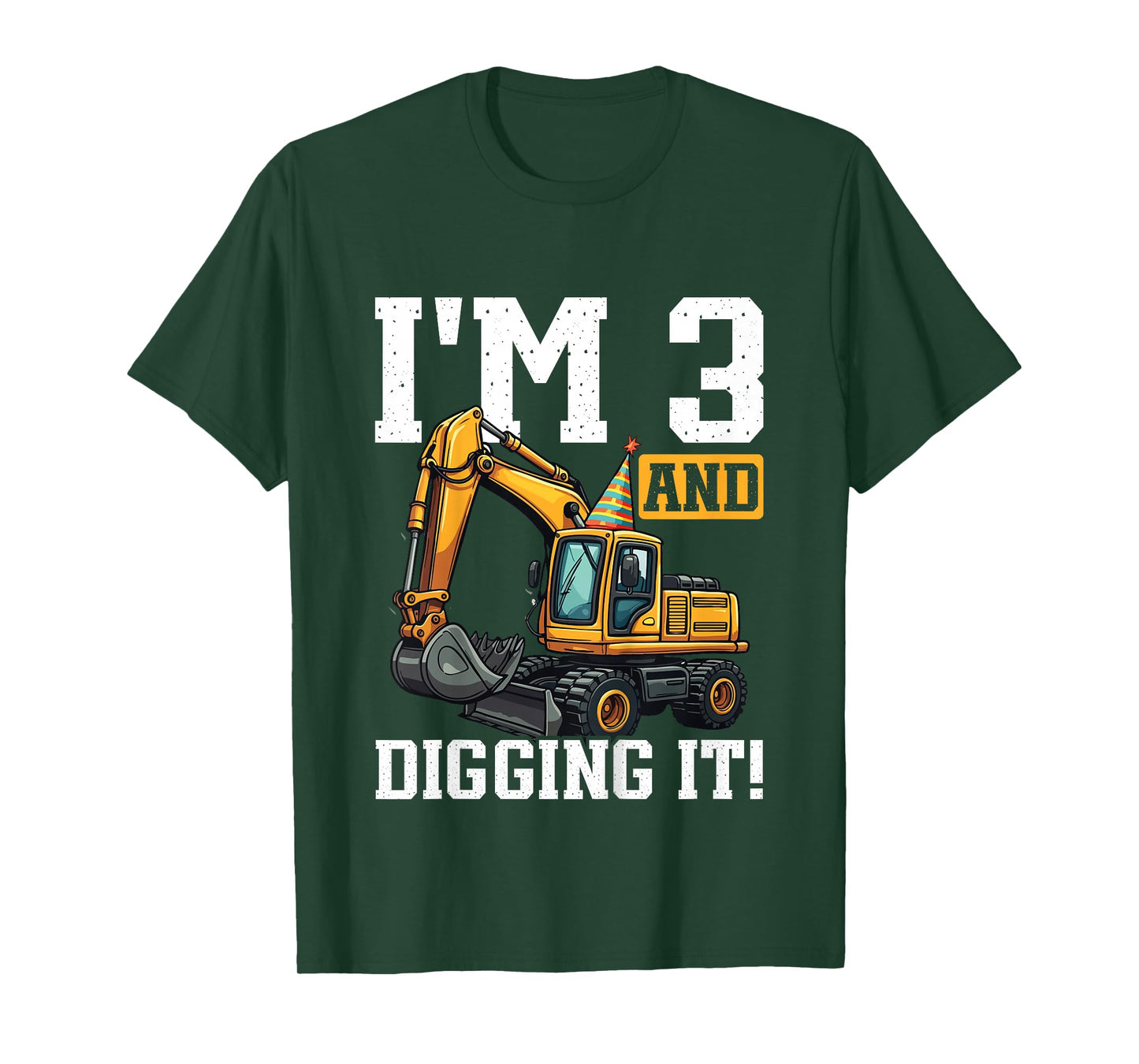 I'm 3 and Digging It Excavator Birthday Party T-Shirt