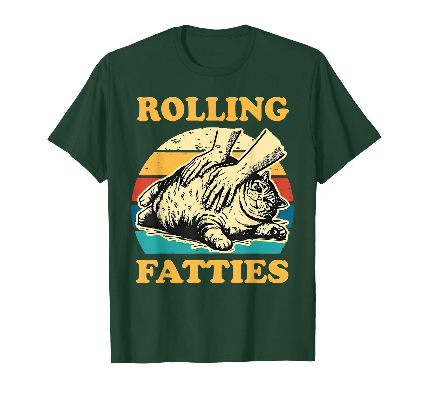 Cat Rolling Fatties Funny T-Shirt for Men Women T-Shirt