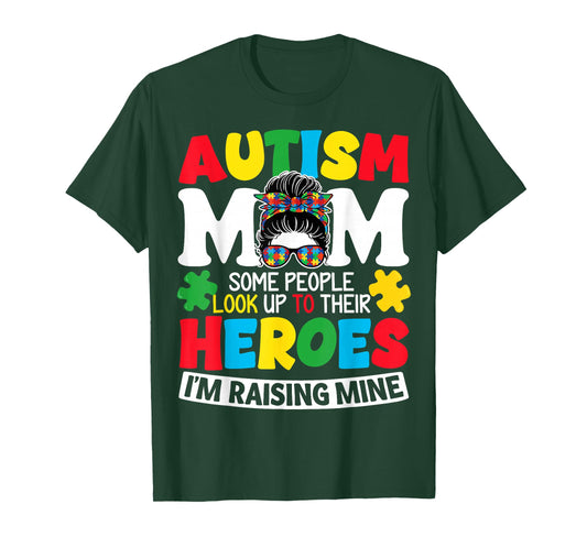 Autism Mom Raising Hero Messy Bun Autism Awareness T-Shirt