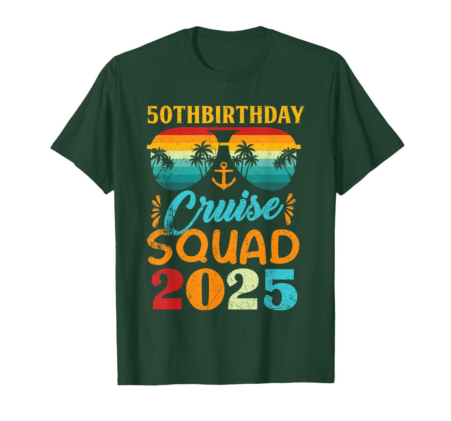 Birthday Cruise Squad 2025 50th Cruise Squad Gift For Men T-Shirt