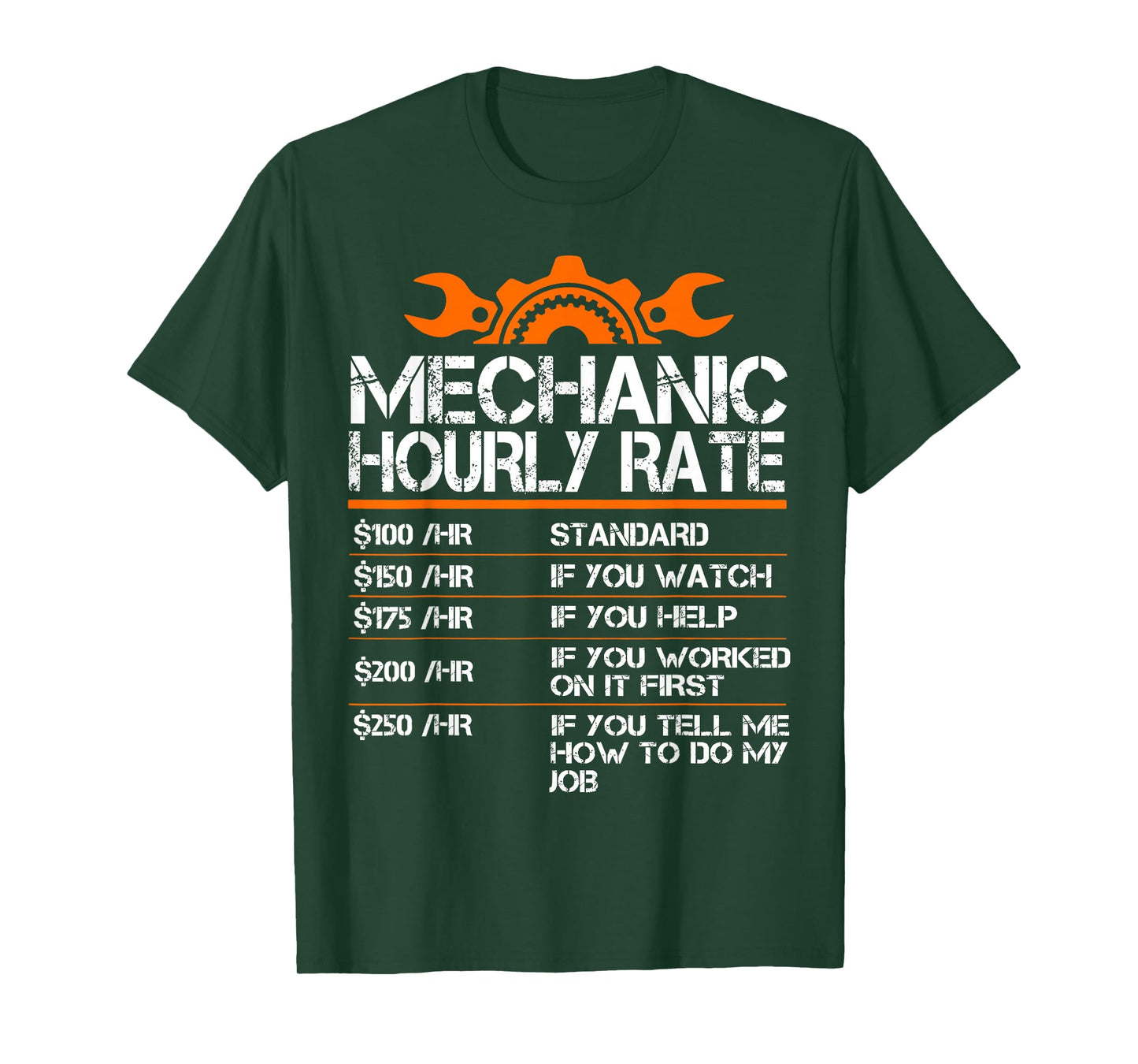 Mechanic Hourly Rate Funny Mechanics Labor Rates Men Dad T-Shirt