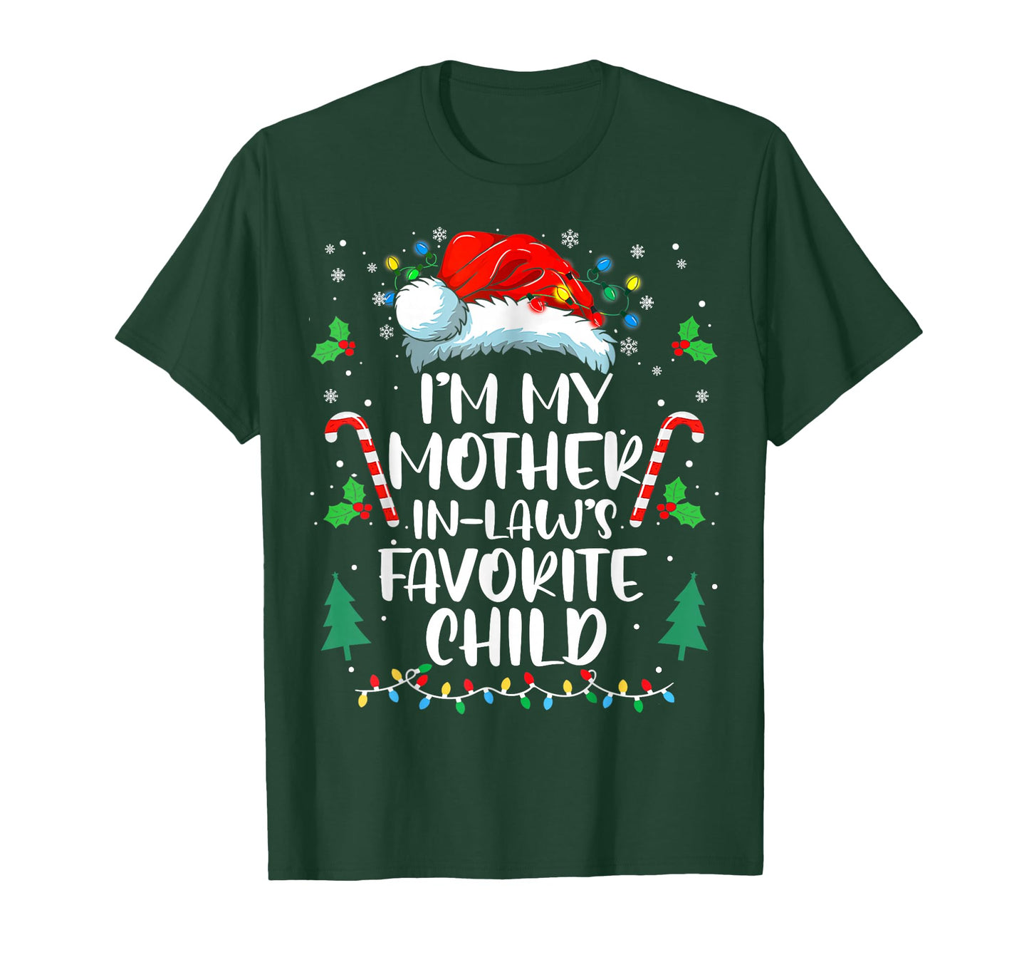 Im My Mother in Laws Favorite Child Funny Santa Mothers Day T-Shirt