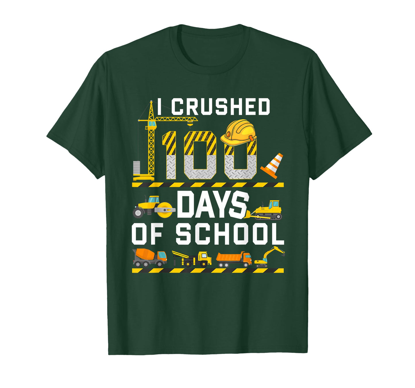 I Crushed 100 Days of School Construction Truck Toddlers Kid T-Shirt