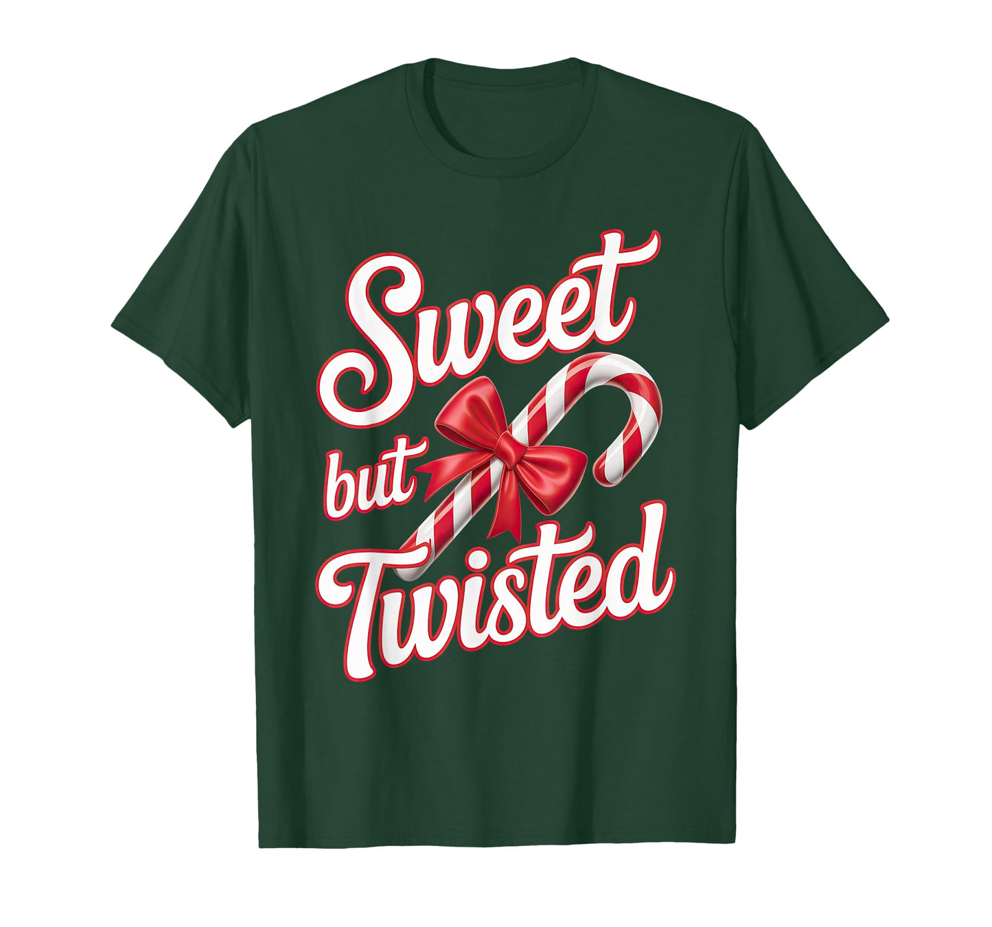 Sweet But Twisted Candy Cane Funny Christmas T-Shirt