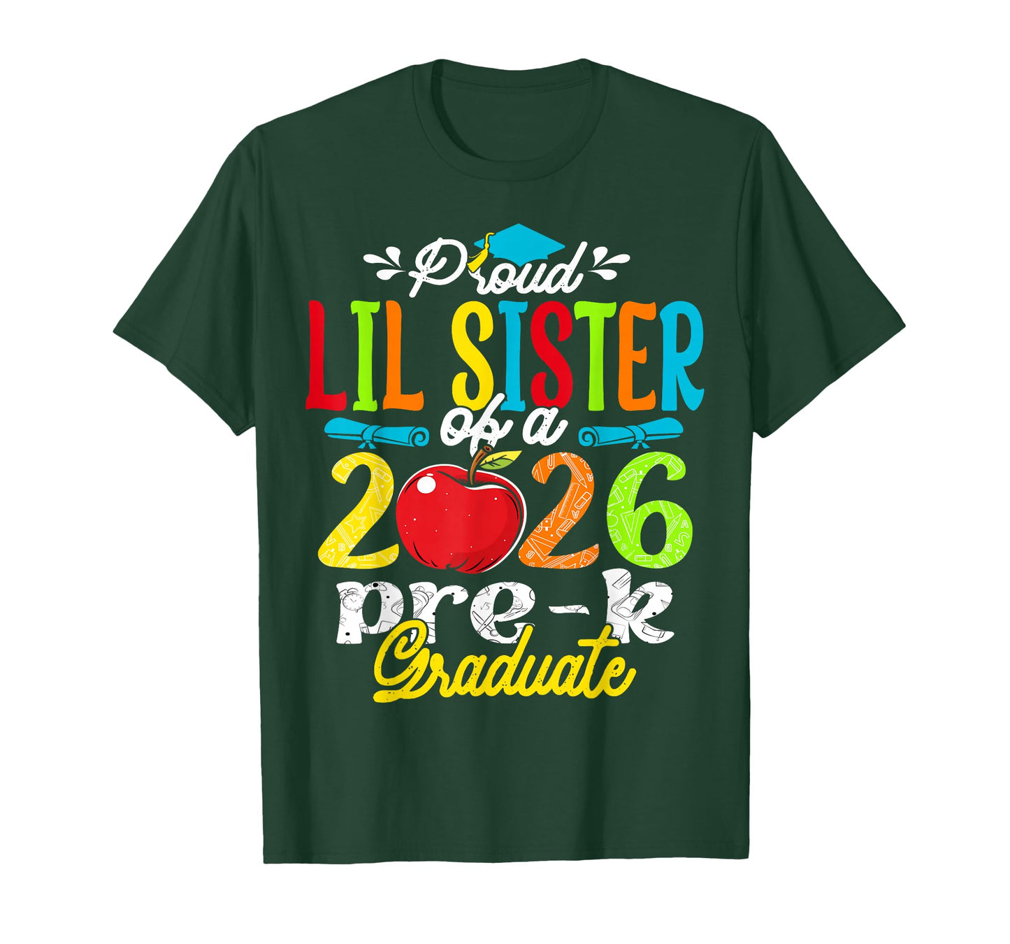 Proud Lil Sister of 2026 Pre-K Graduate Mothers Day Grad T-Shirt