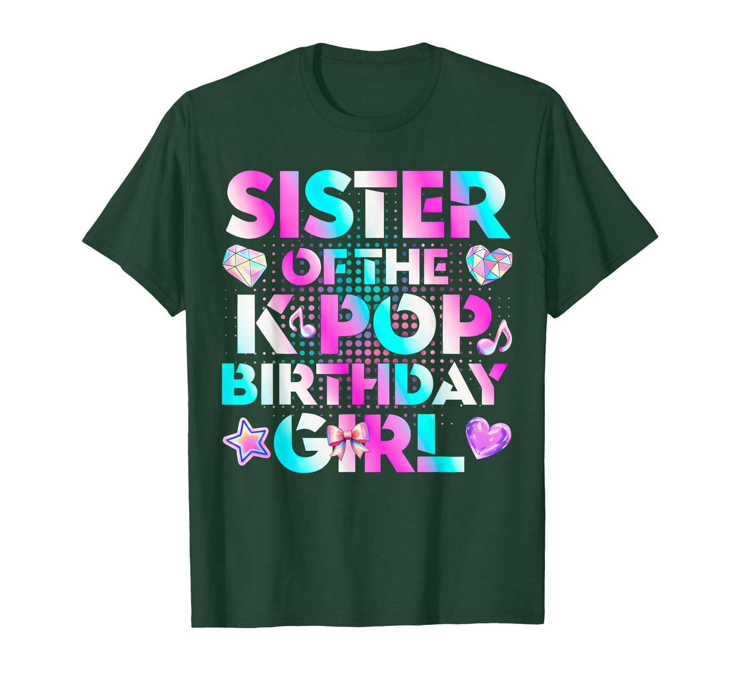 Sister of The K-Pop Birthday Girls Korean Music Lovers T-Shirt