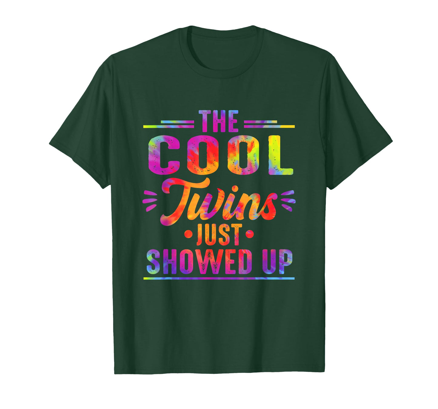 The Cool Twins Just Showed Up Tie Dye Twin Flame Energy T-Shirt