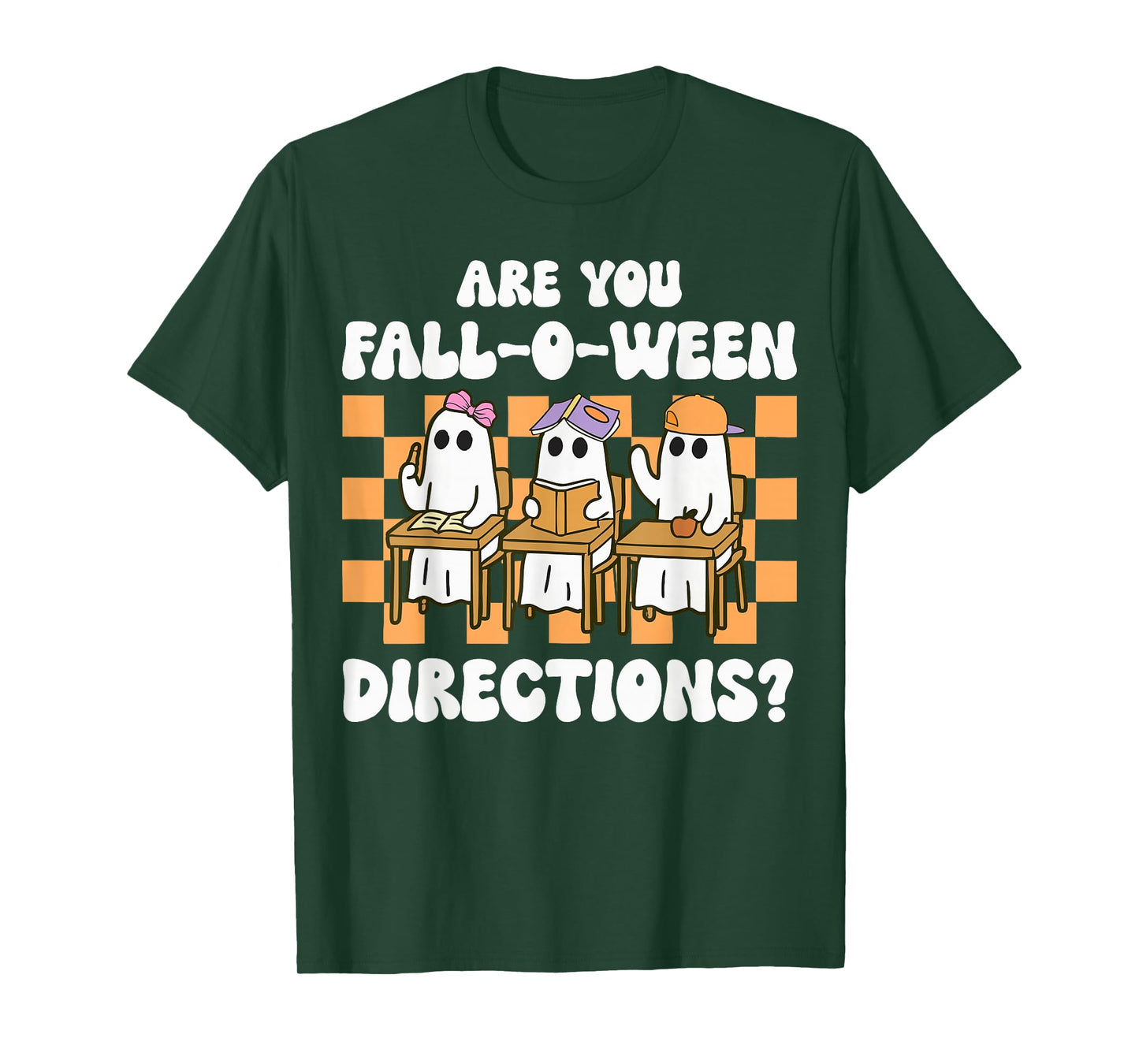 are You Fall O Ween Directions Halloween Teacher Ghosts T-Shirt