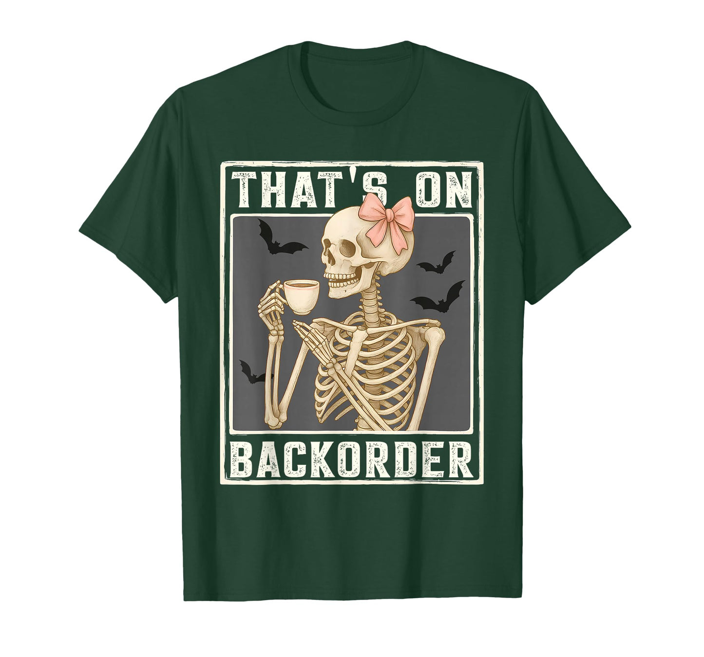 Pharmacy Tech Skeleton That's BackOrder Funny Halloween T-Shirt
