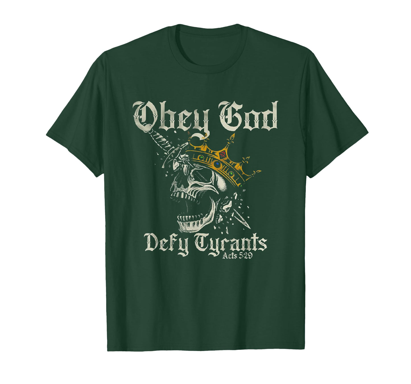 Obey God Defy Tyrants Skull T-Shirt