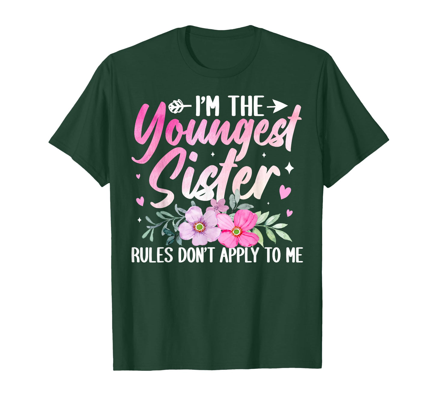 Youngest Sister Tee Rules Don't Apply to Me Funny Sibling T-Shirt