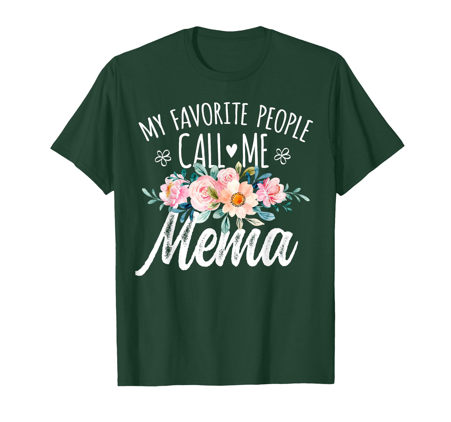 My Favorite People Call Me Mema Floral Birthday Mema T-Shirt, Small, Black