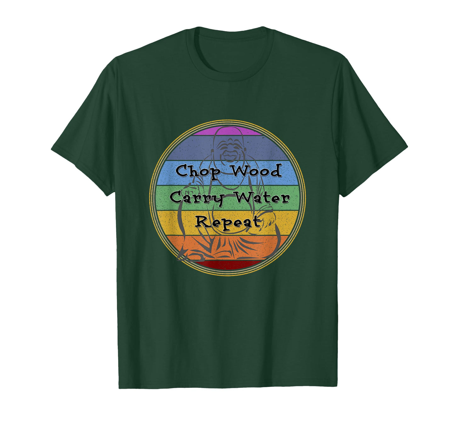 Buddhist Quote Chakras Chop Wood Carry Water Repeat T-Shirt