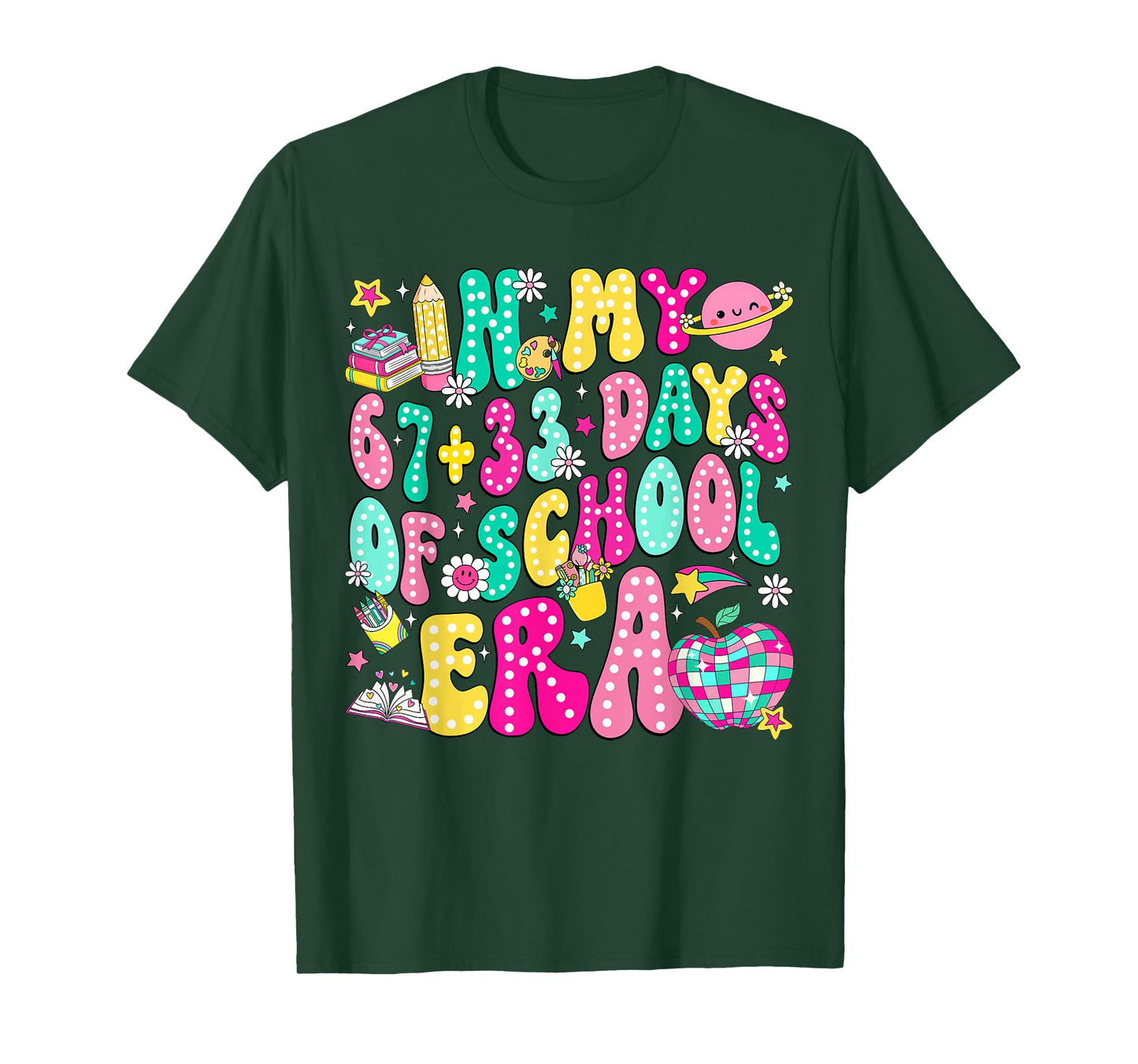 in My 67 33 Days of School Era 100 Days Smarter Teacher Kids T-Shirt