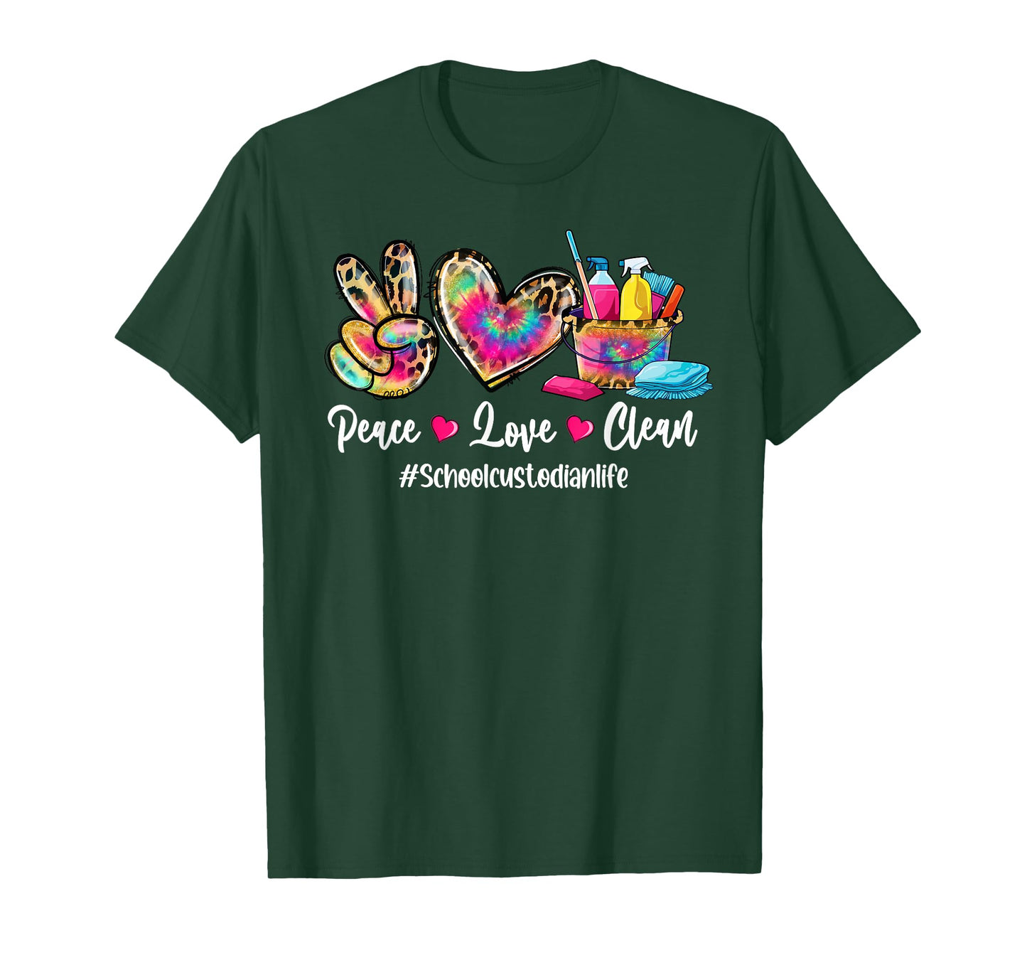 Peace Love Clean School Custodian Life Cleaning Cart Tie Dye T-Shirt