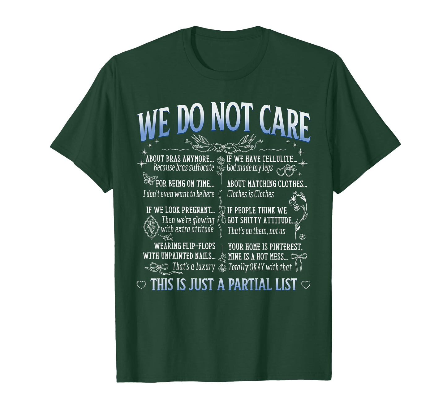 We Do Not Care Funny WDNC Club This Is Just A Partial List T-Shirt
