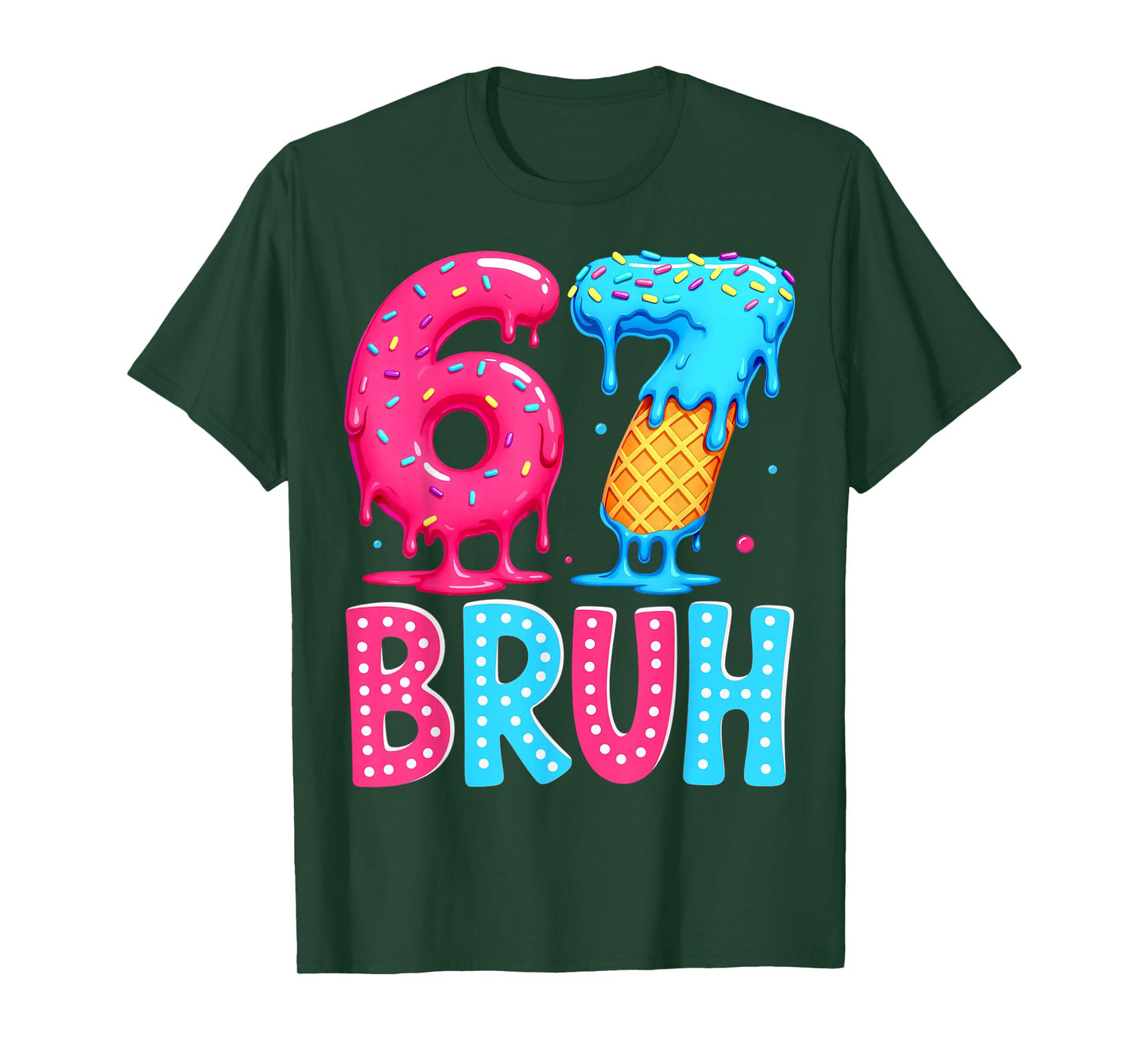 Six Seven Bruh 67 Ice Cream Drip for Men Women Kids T-Shirt