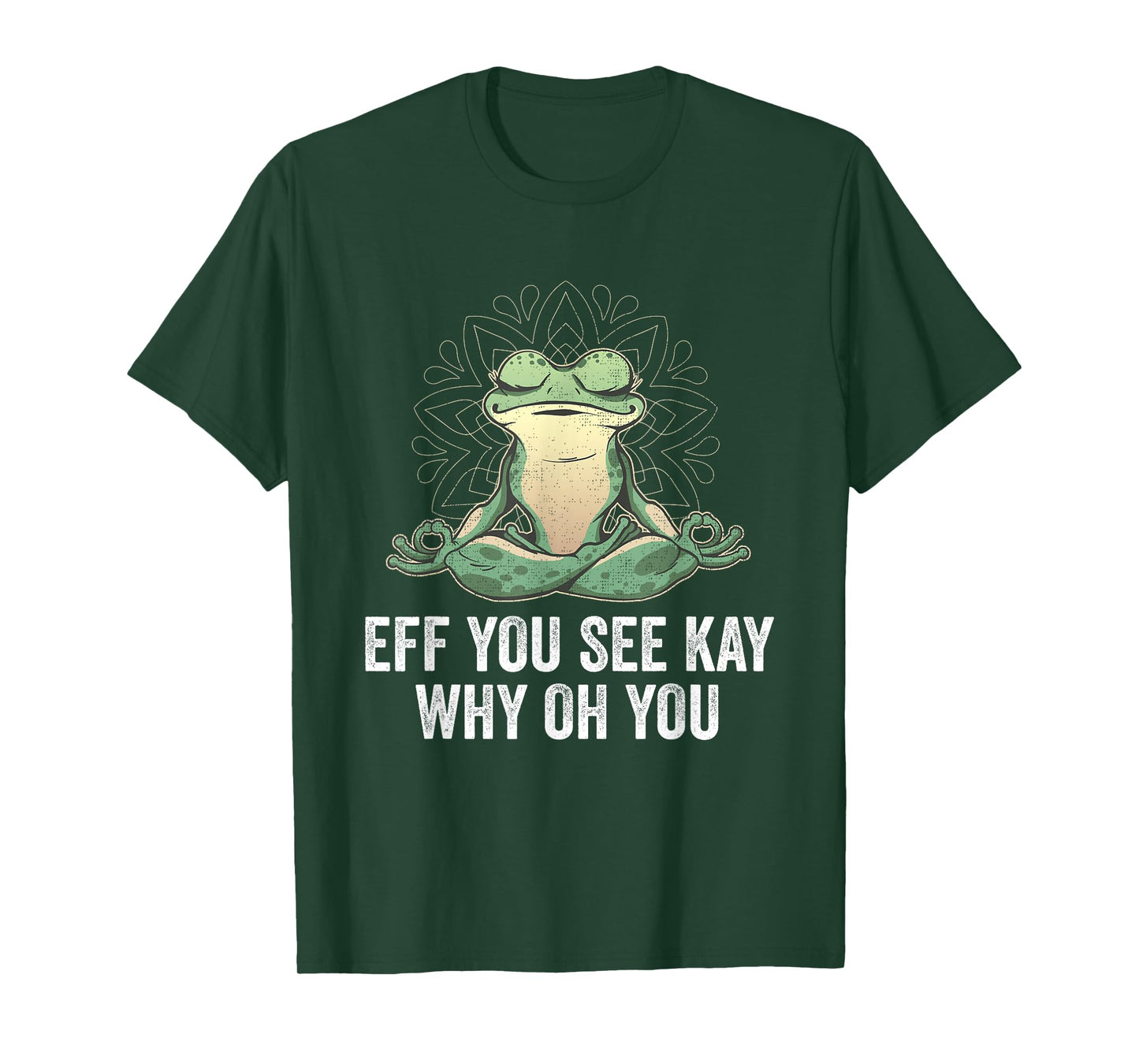 EFF You See Kay Why Oh You | Vintage Yoga Frog T-Shirt
