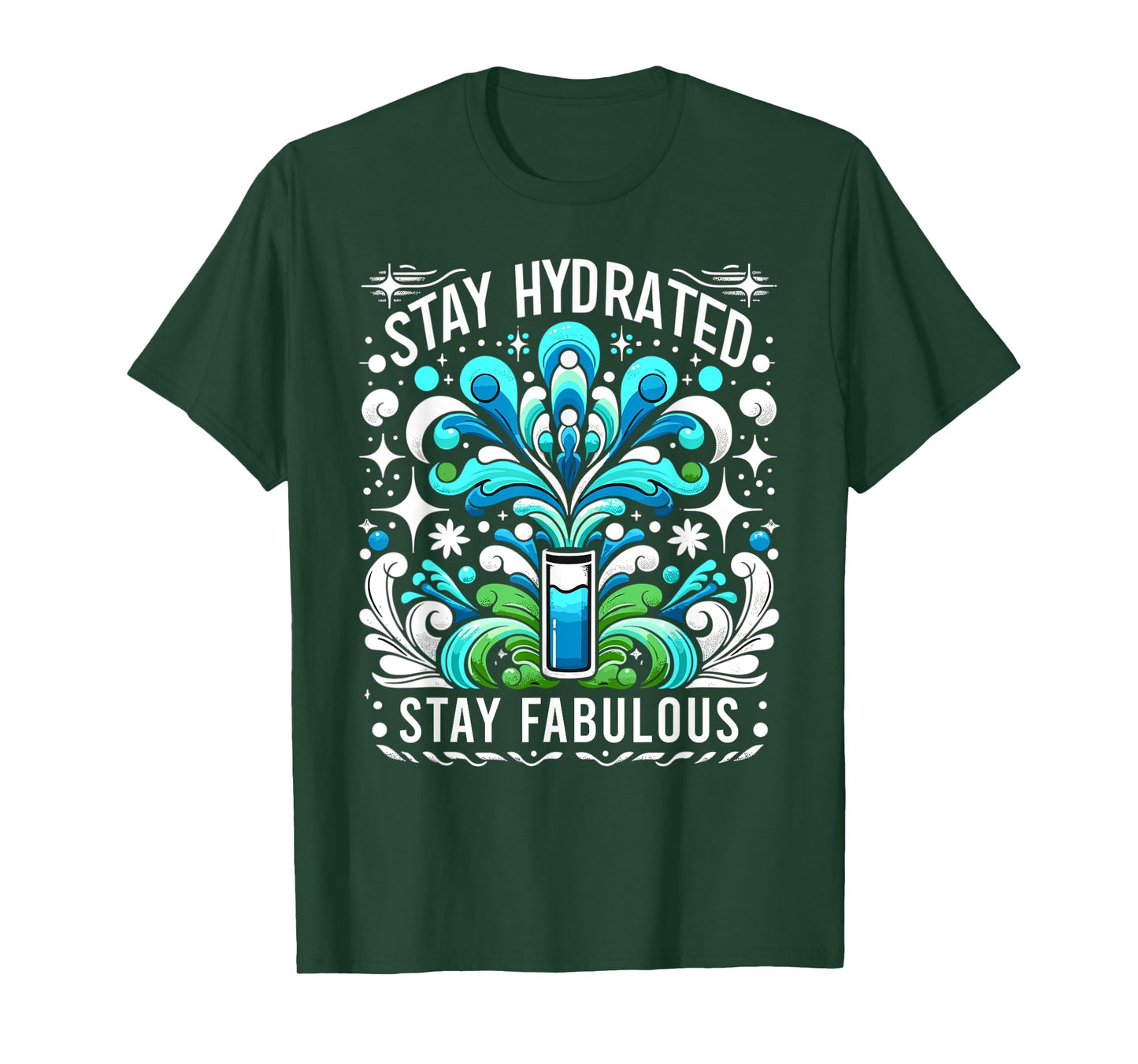 Hydration Drink Water Stay Hydrated Hydration T-Shirt
