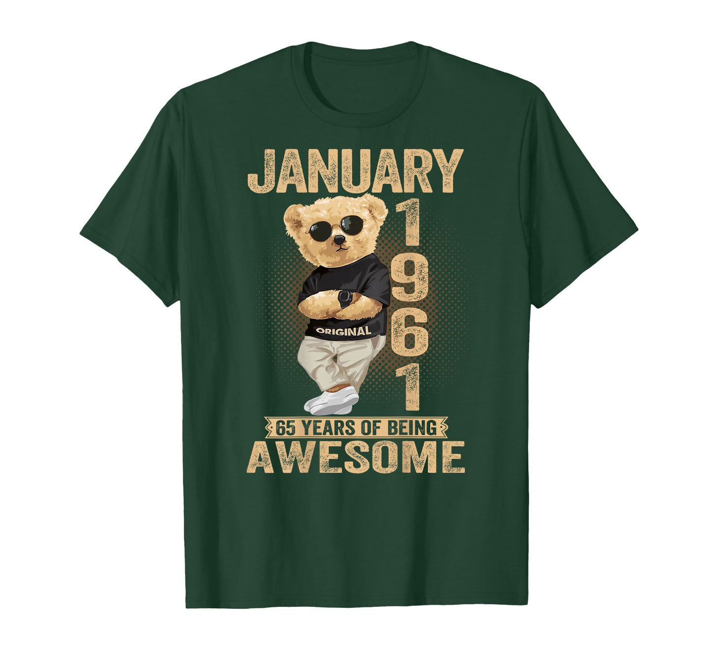 65 Year Old January 1961 Teddy Bear 65th Birthday Men Women T-Shirt