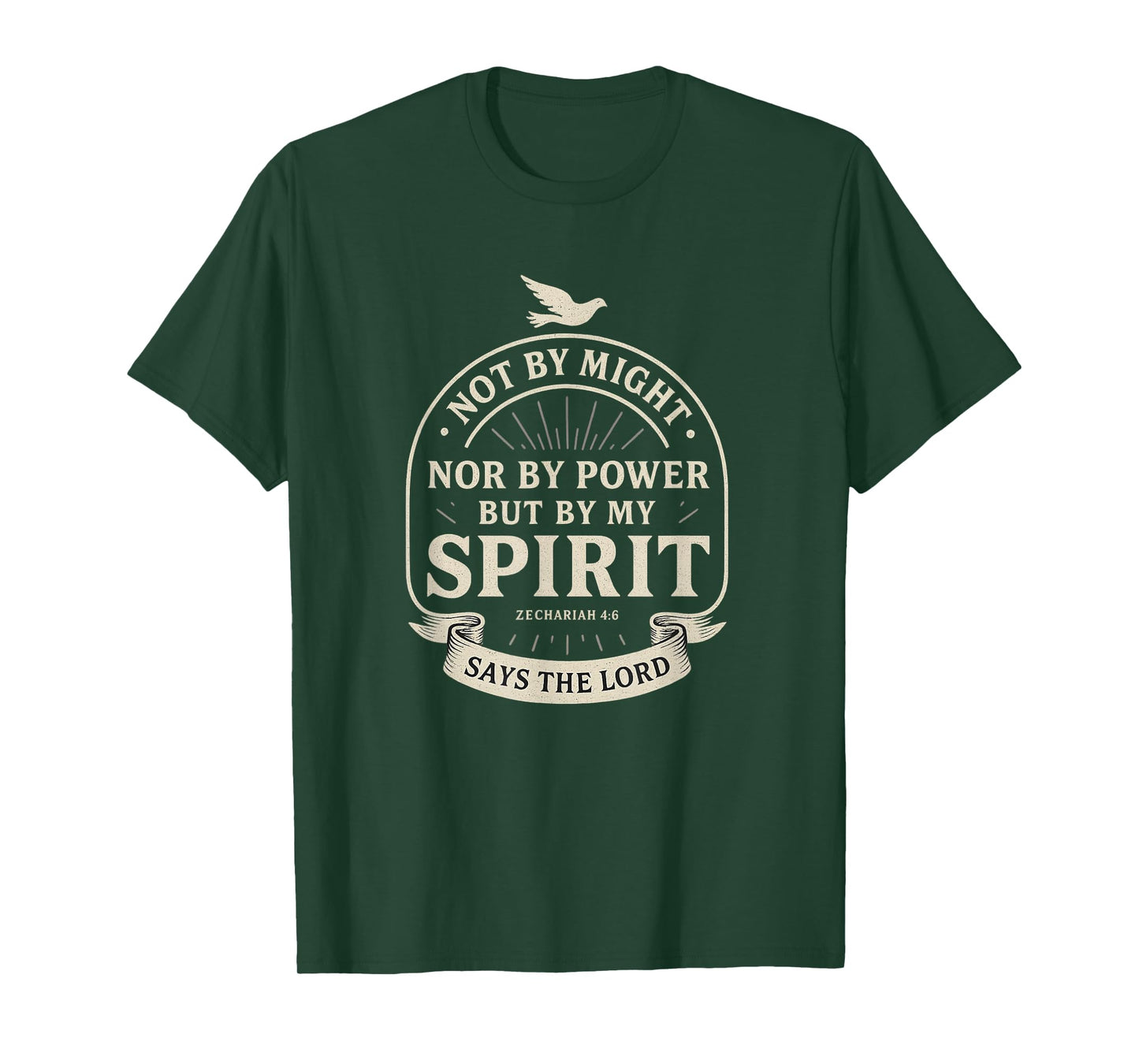 Not by Might Nor Power But My Spirit | Zechariah 4:6 T-Shirt