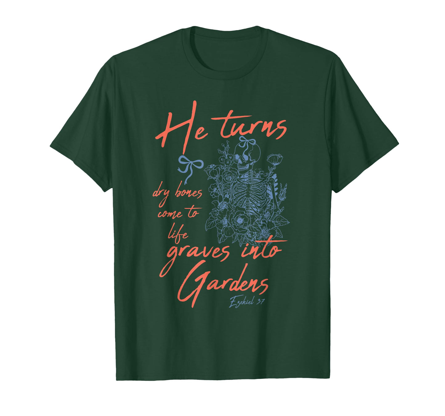 Dry Bones Come to Life Skeleton Floral Christian Halloween T-Shirt