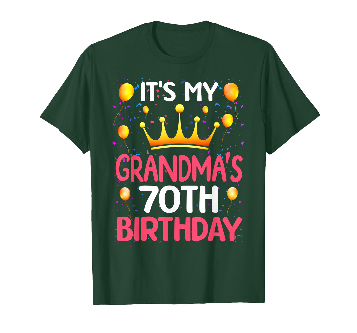 It's My Grandma's 70th Birthday Happy Birthday 70 Years Old T-Shirt