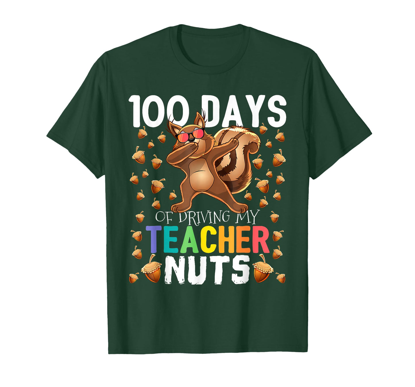 100 Days of Driving My Teacher Nuts Dabbing Squirrel School T-Shirt