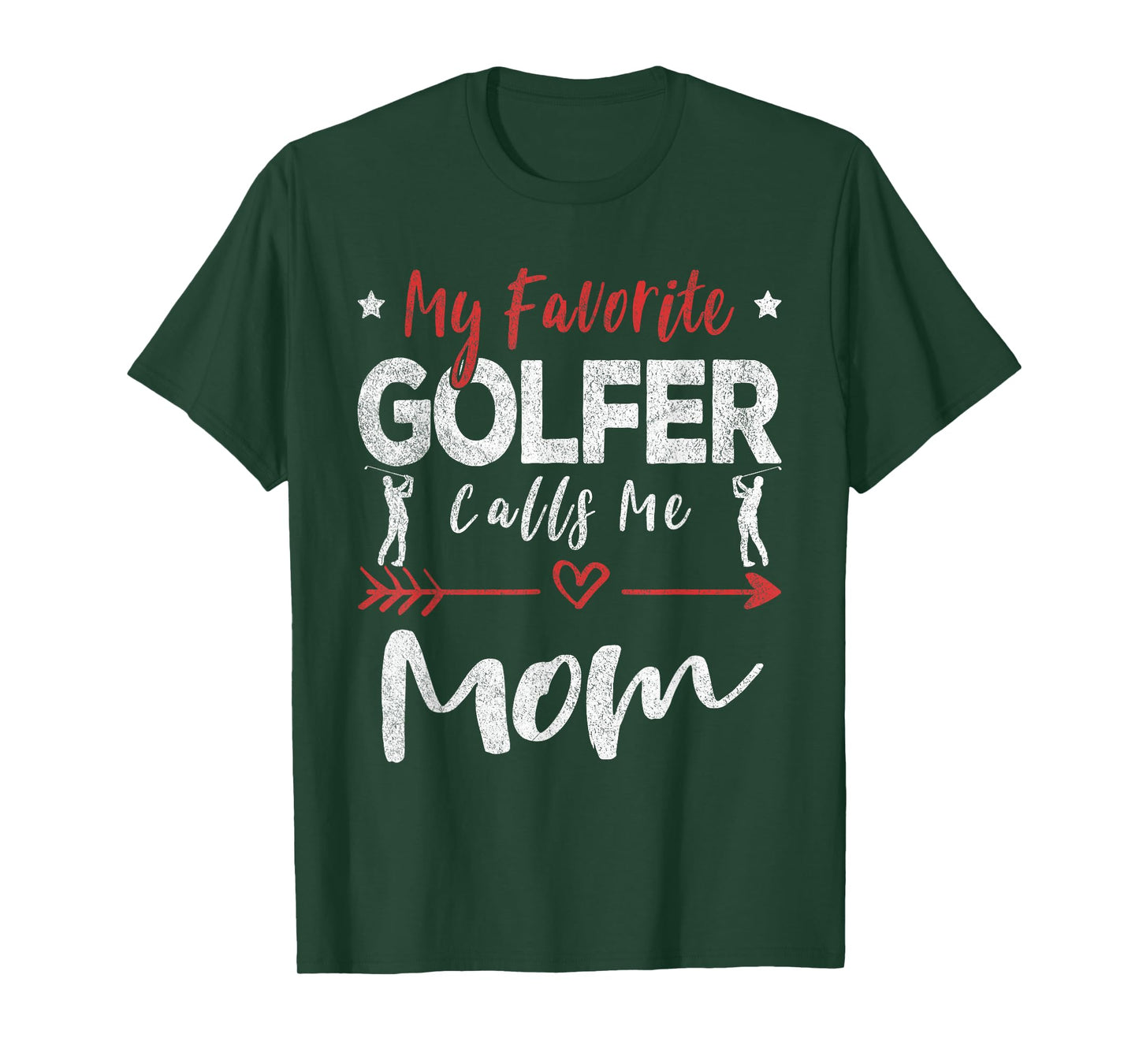 My Favorite Golfer Calls Me Mom Golf Mom T-Shirt