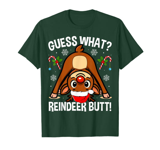 Guess What Reindeer Butt Xmas Santa Funny Christmas Reindeer T-Shirt