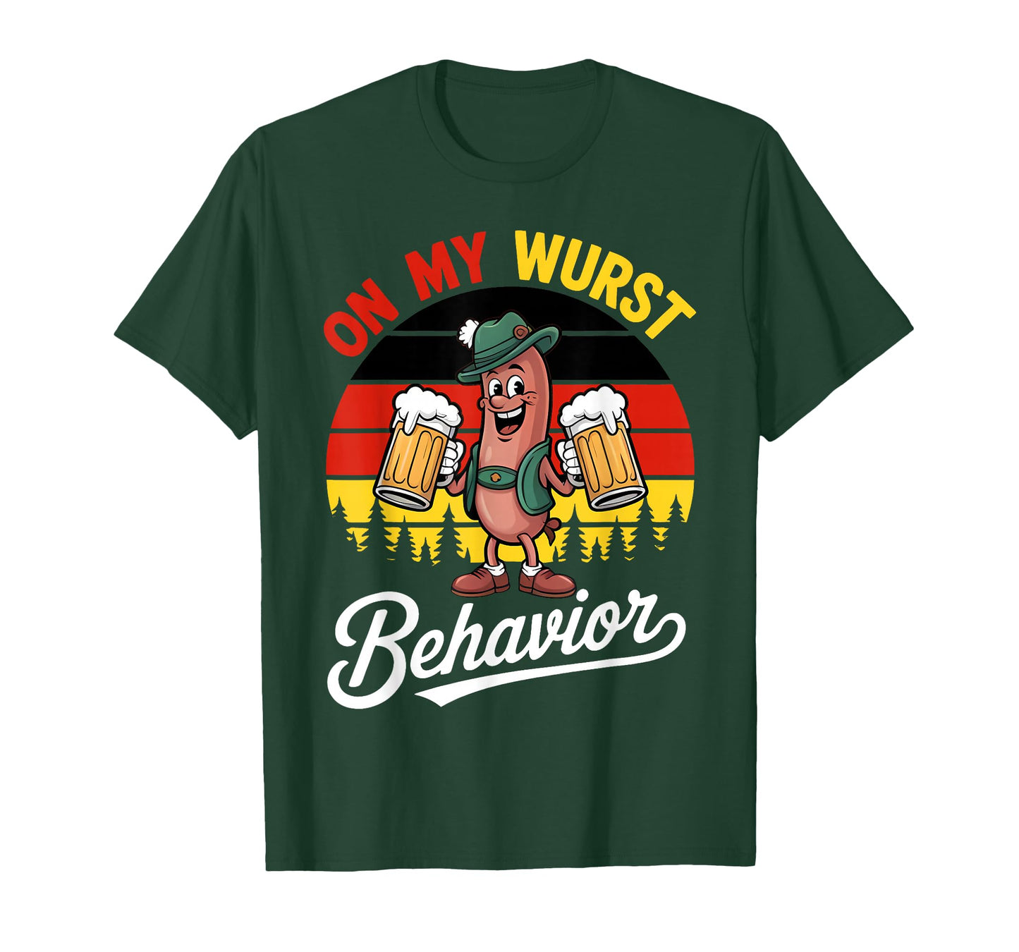Oktoberfest On My Wurst Behavior Funny German Men Women T-Shirt