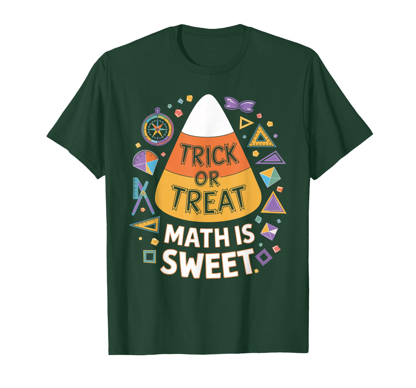 Trick Or Treat Math Is Sweet Fun Halloween Math T-Shirt
