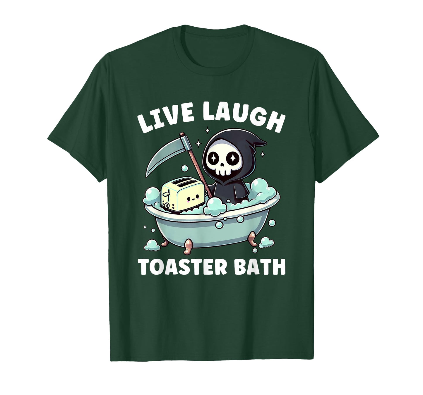 Funny Live Laugh Toaster Bath Meme Grim Reaper T-Shirt