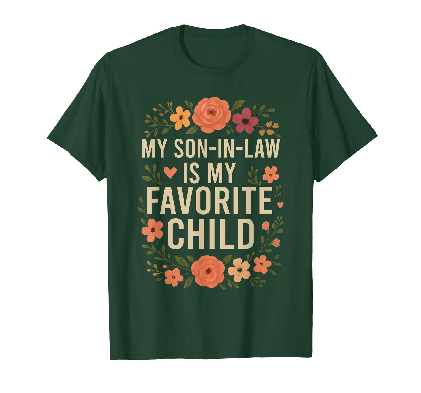 My Son in Law is My Favorite Child Funny Family Matching T-Shirt