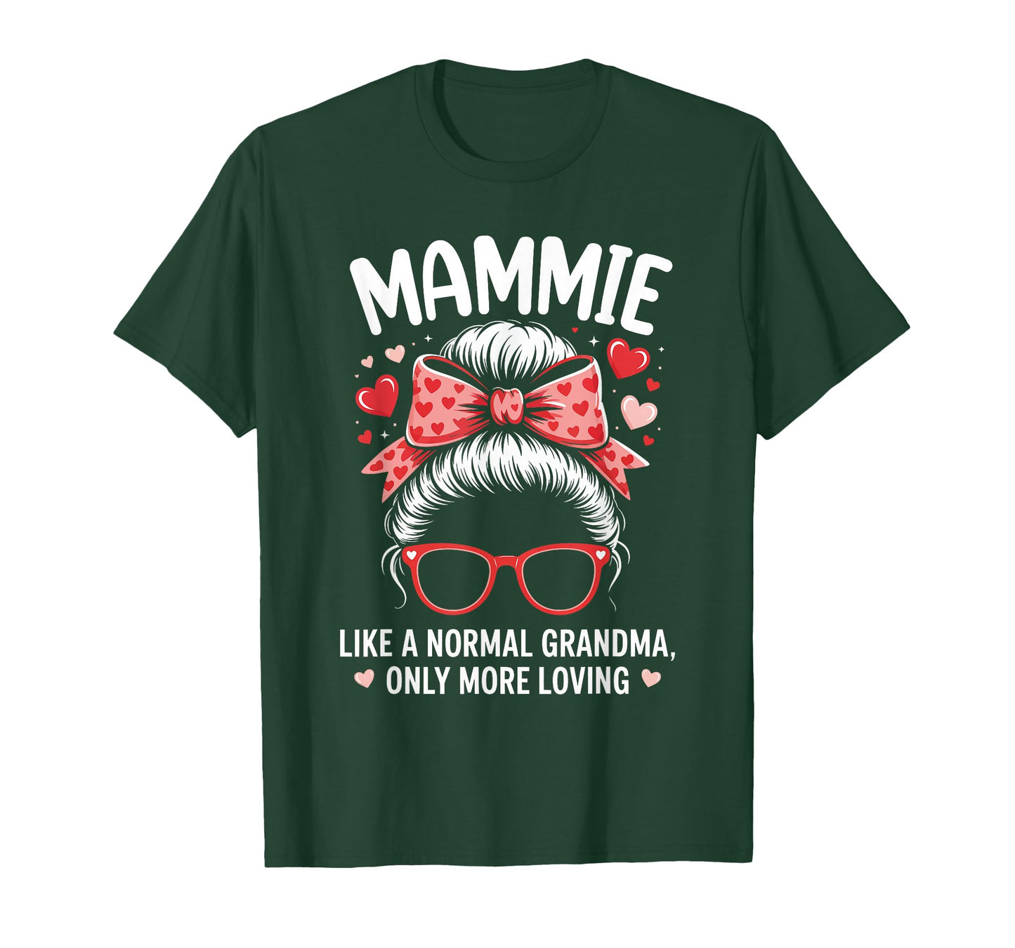 MAMMIE Valentine Quote for Loving Grandma with Cute Bow T-Shirt
