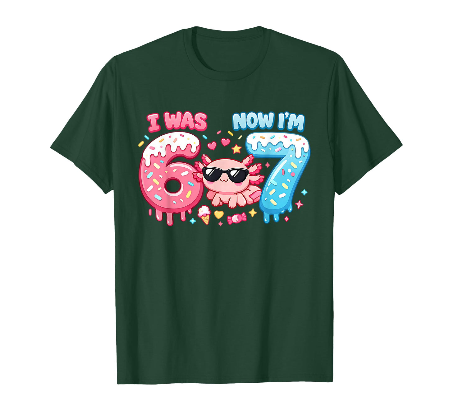 I was Six Now I'm Seven 6 7 Axolotl 67 Meme 7th Birthday T-Shirt
