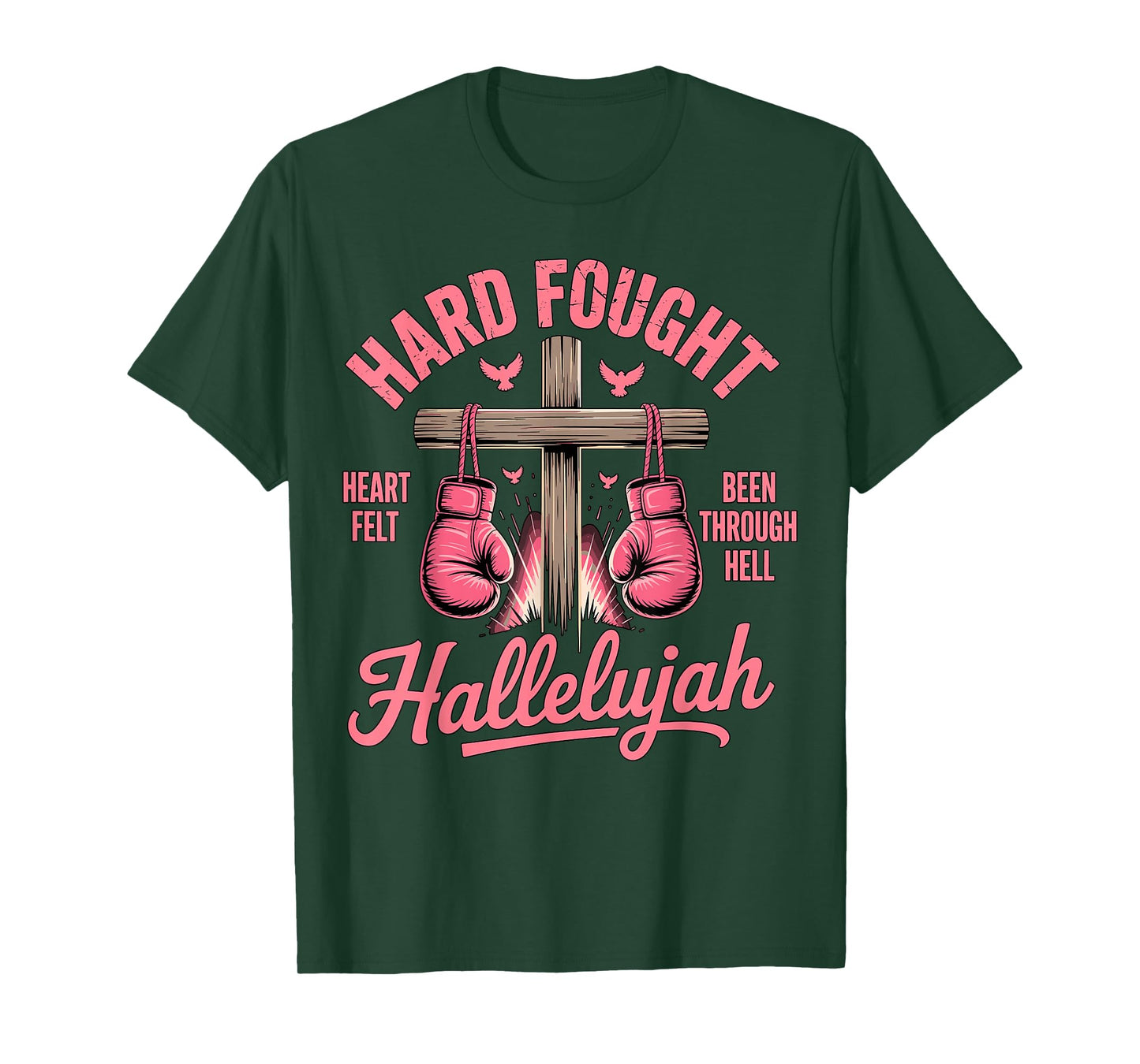 Hard Fought Hallelujah Boxing Gloves Faith T-Shirt