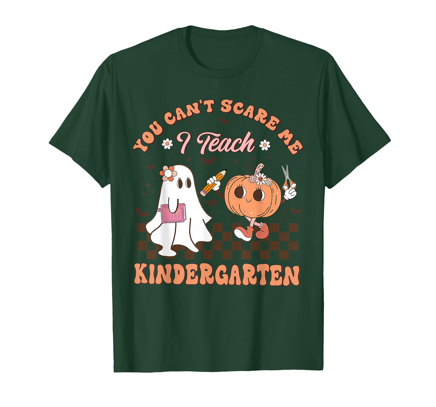 You Cant Scare Me I Teach Kindergarten Teacher Halloween T-Shirt