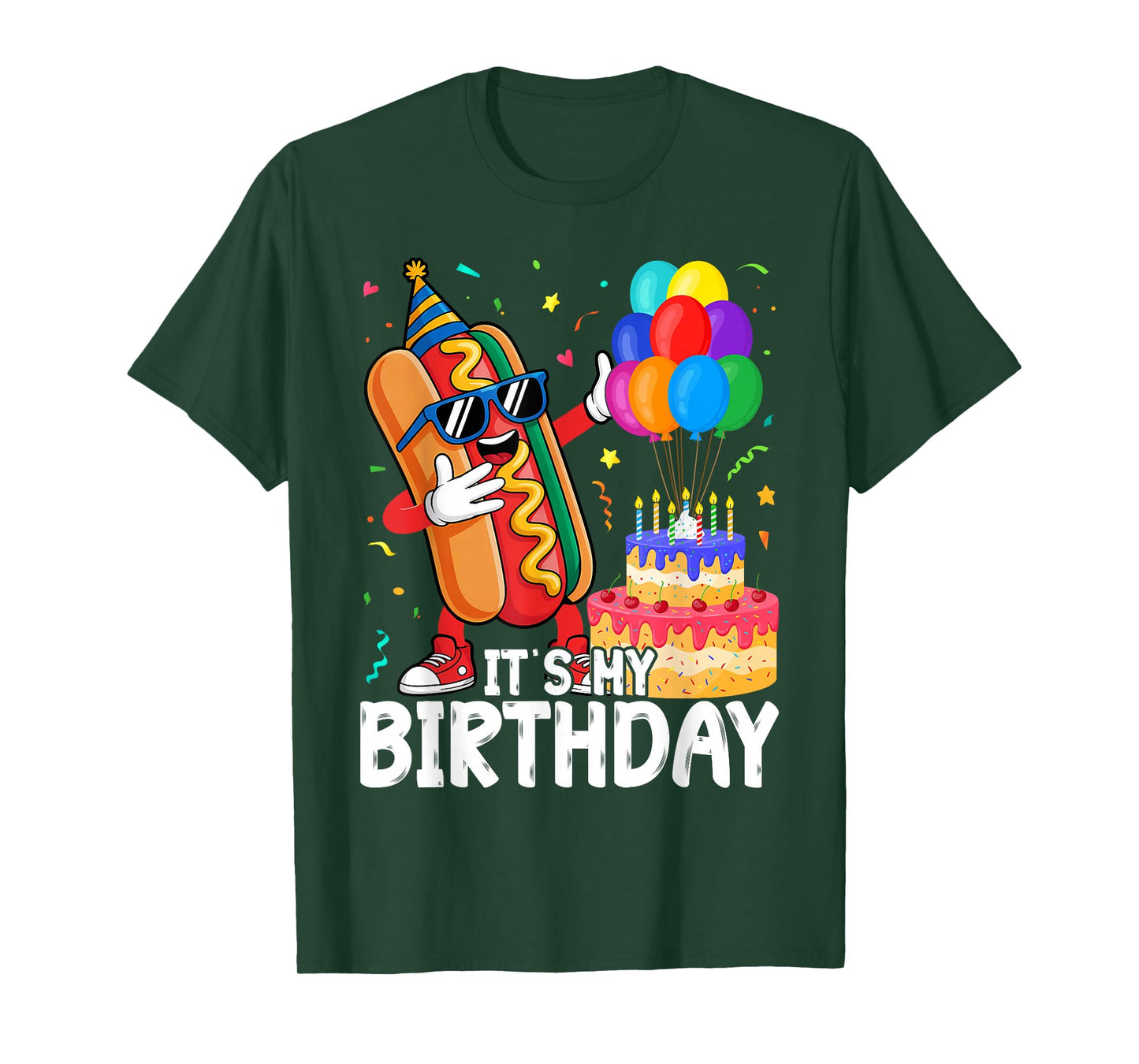 Its My Birthday Funny Hot Dog for Men Women Girls T-Shirt