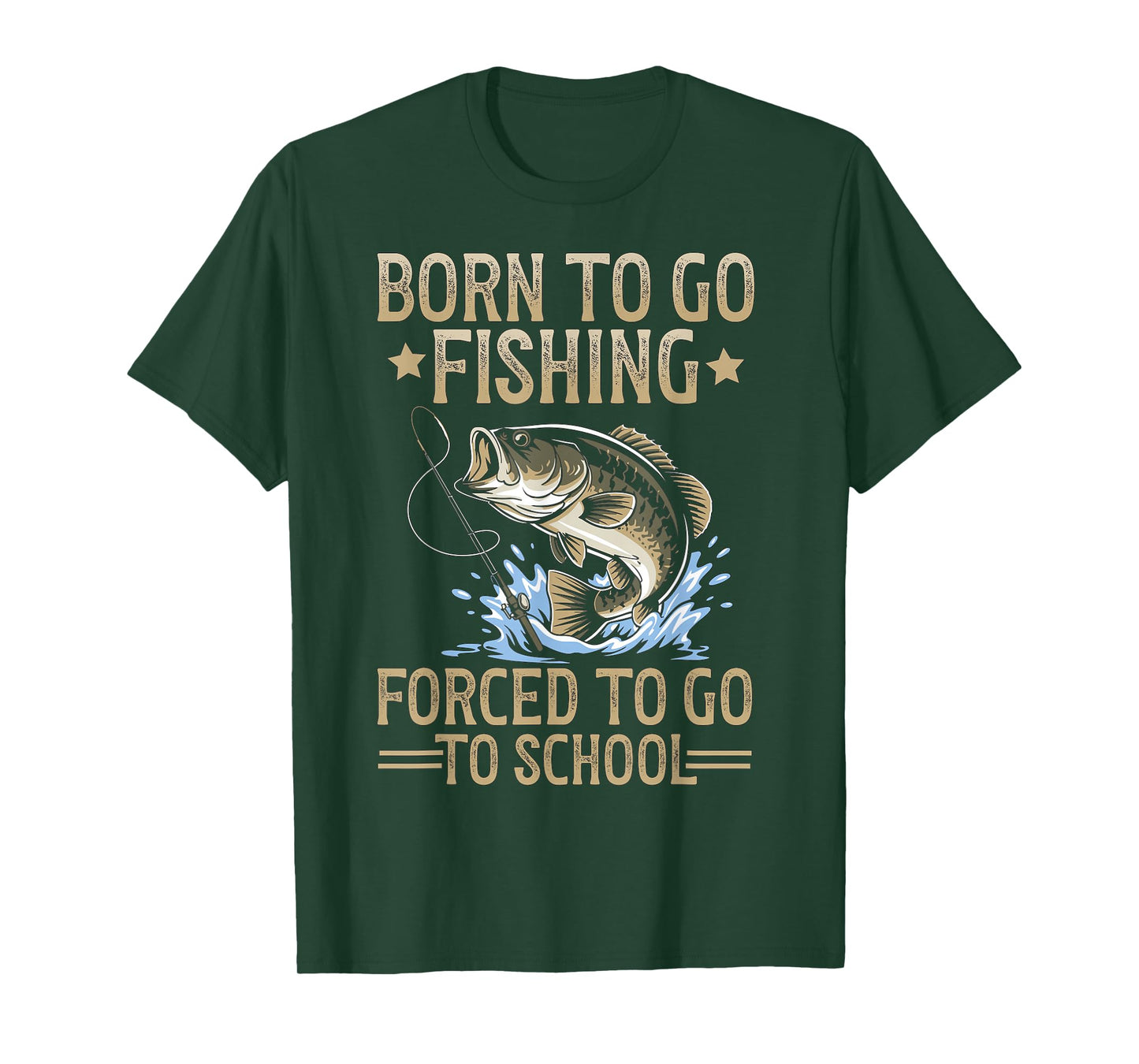 Born to Fish Forced to Go to School Men Kids Fishing Boys T-Shirt