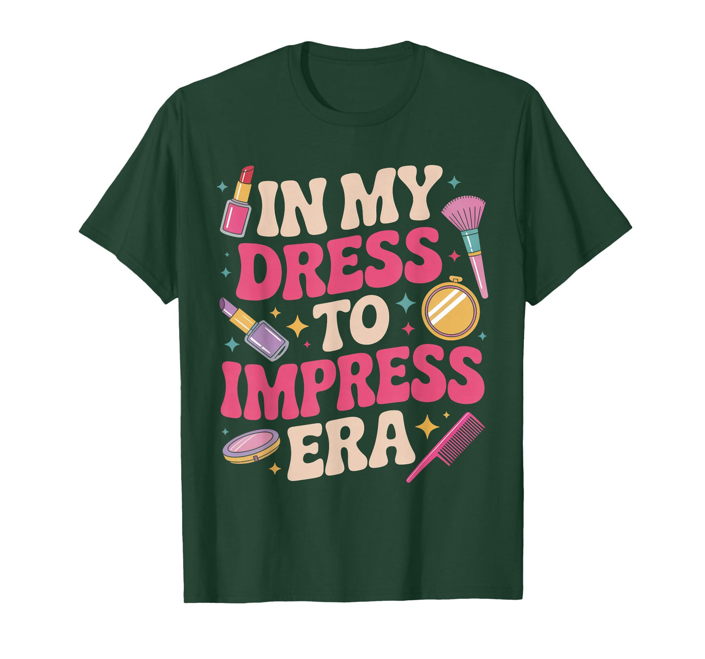 in My Dress to Impress Era Birthday Girl T-Shirt
