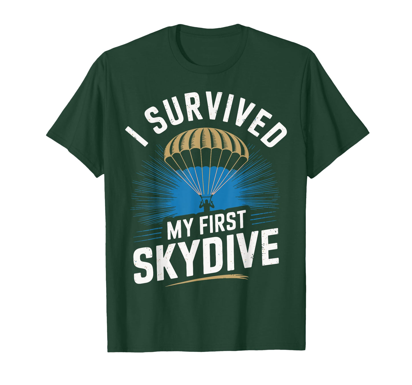 First Skydive Funny Skydiving Parachute Sky Diving T-Shirt