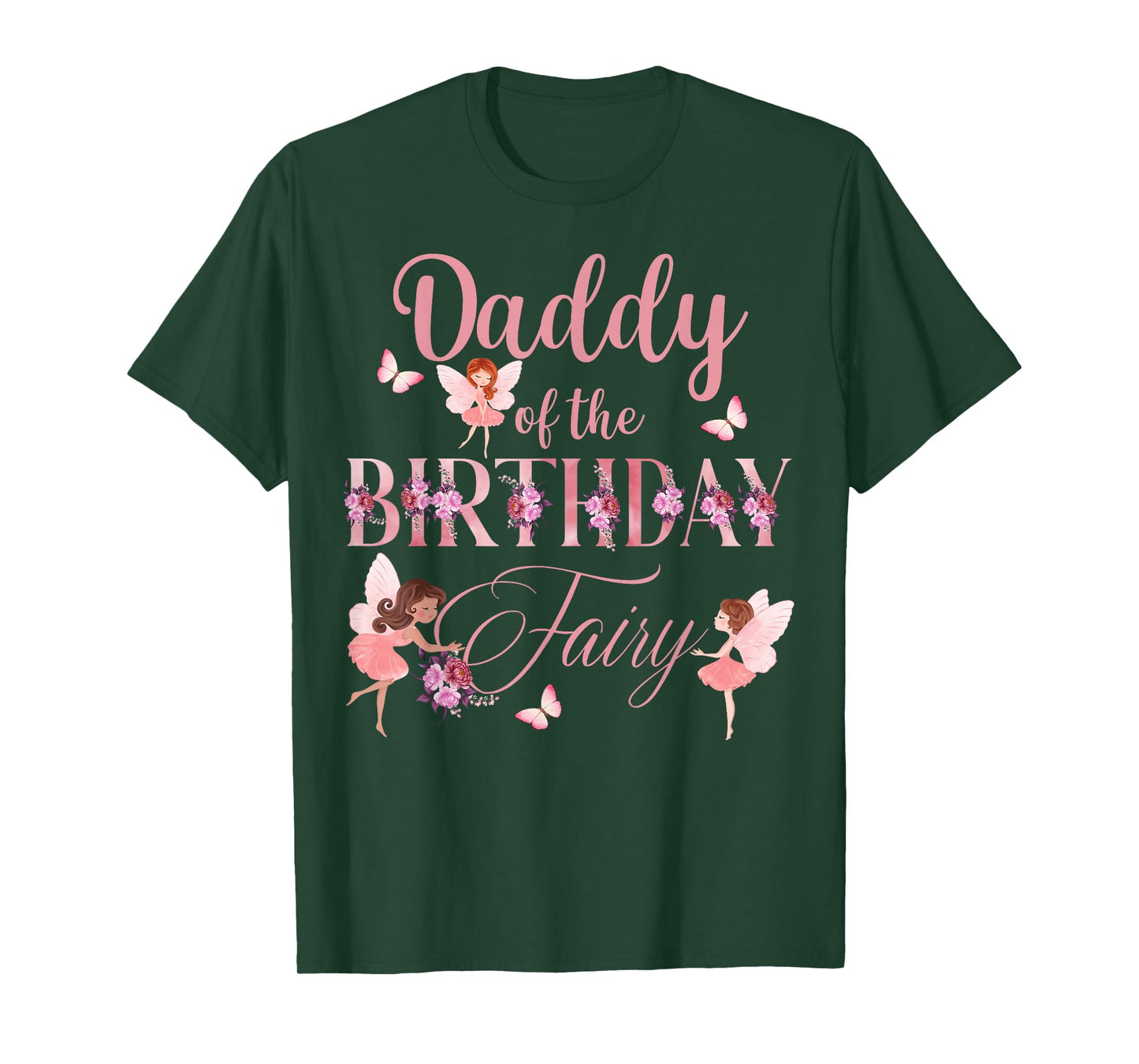 Daddy Of The Birthday Fairy First Birthday Family Matching T-Shirt