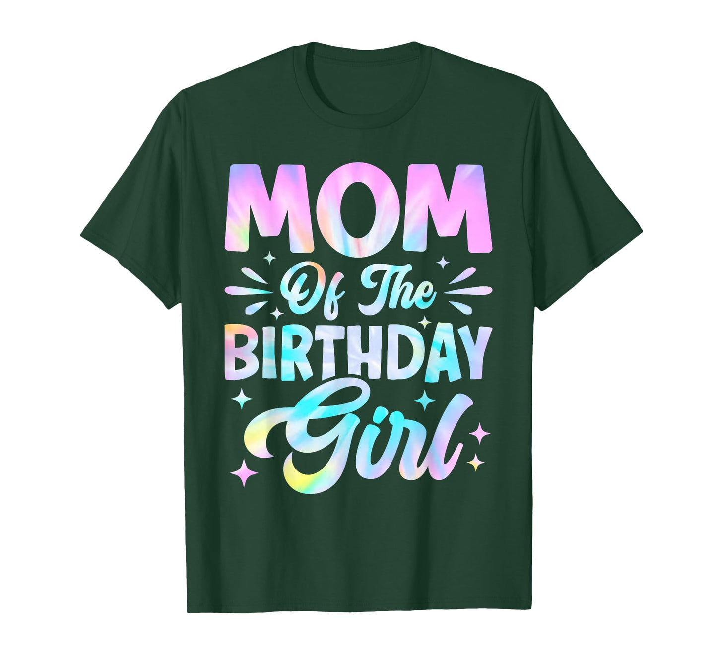 Mom Of The Birthday Girl Shirt Tie Dye Party Family Mommy T-Shirt