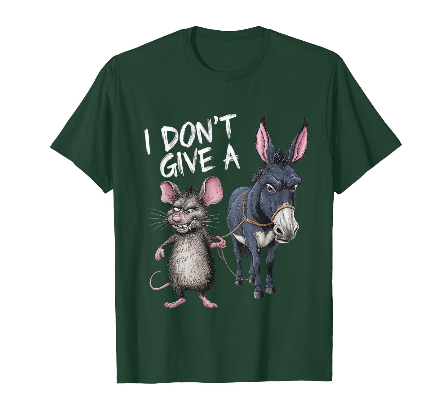I Don't Give a Rats Ass Mouse & Donkey Funny T-Shirt