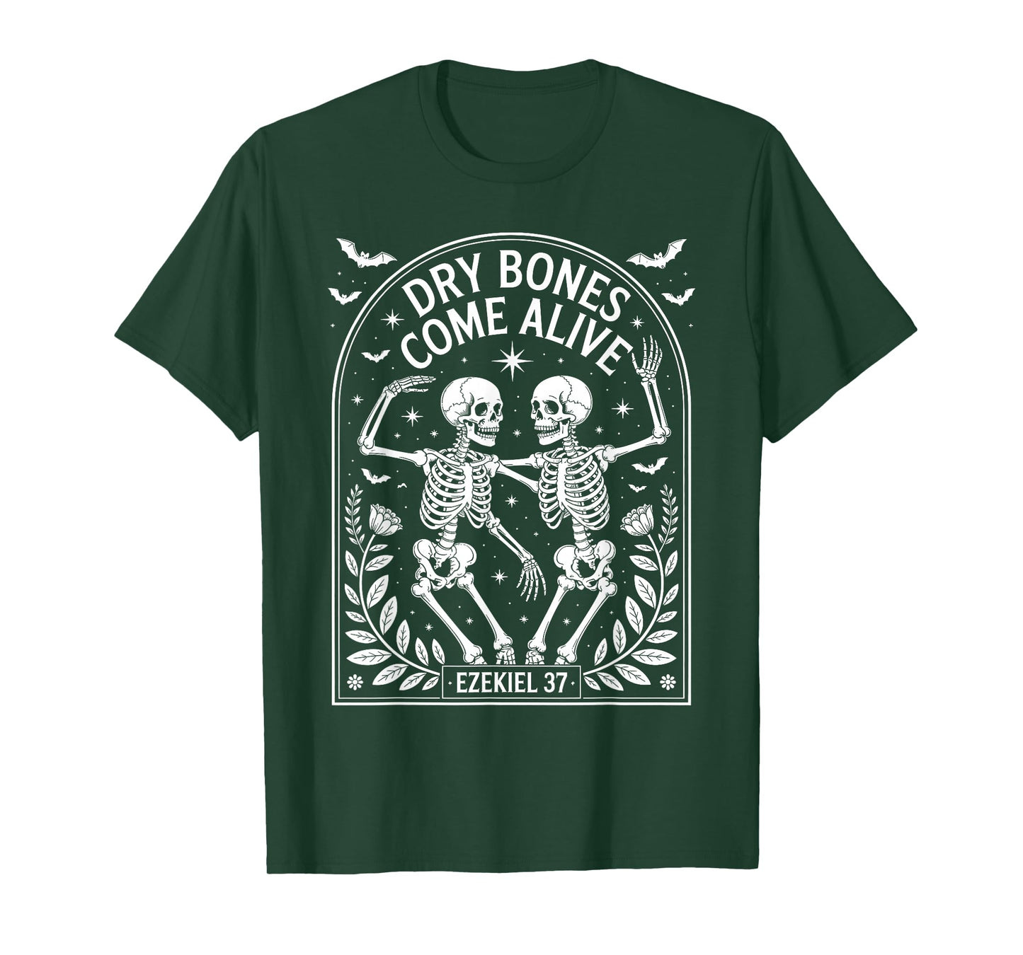 Dancing Skeleton Dry Bones Come Alive Christian Halloween T-Shirt