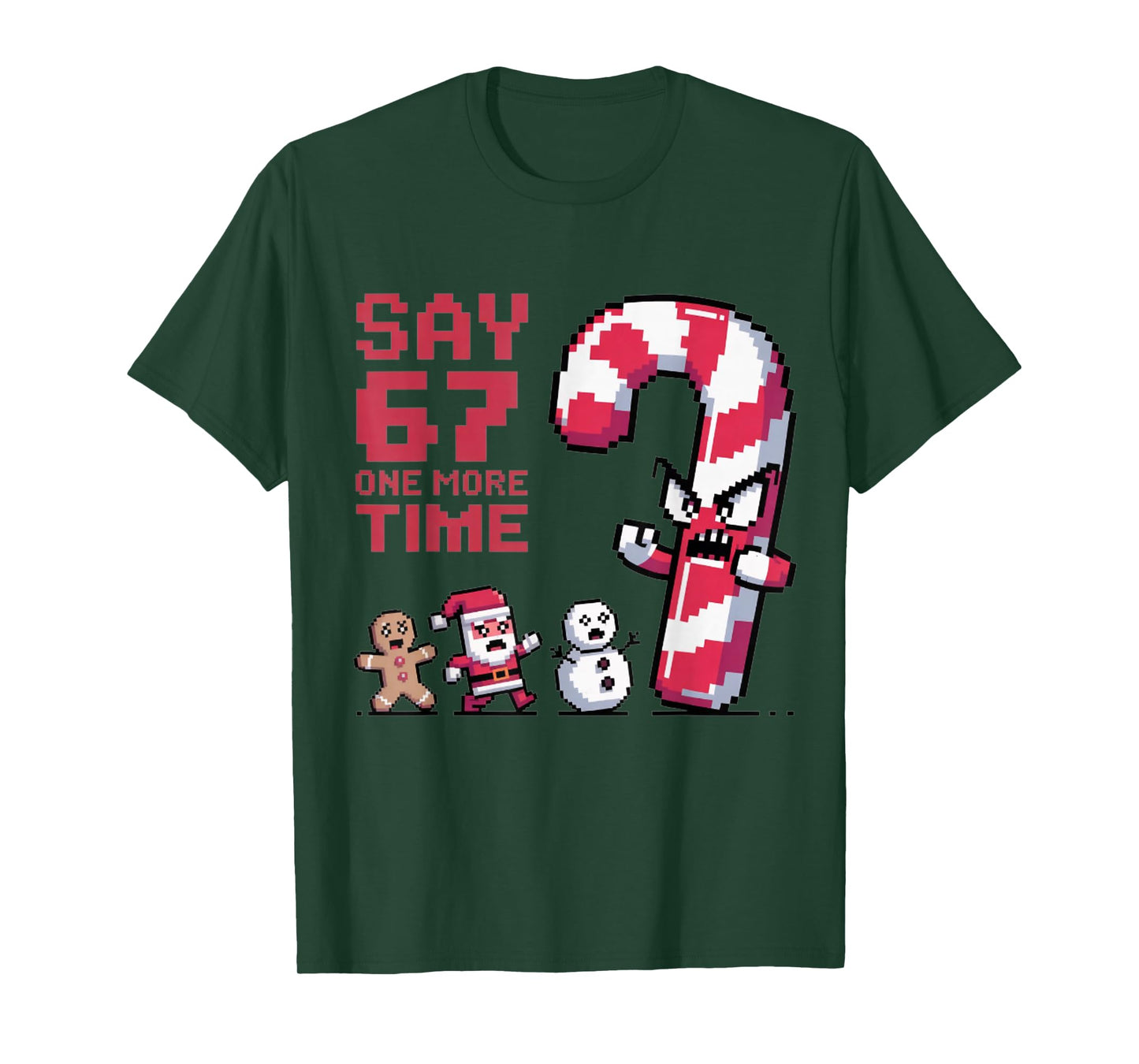 Funny Christmas Six Seven Meme Say 67 One Humor More 7 Time T-Shirt