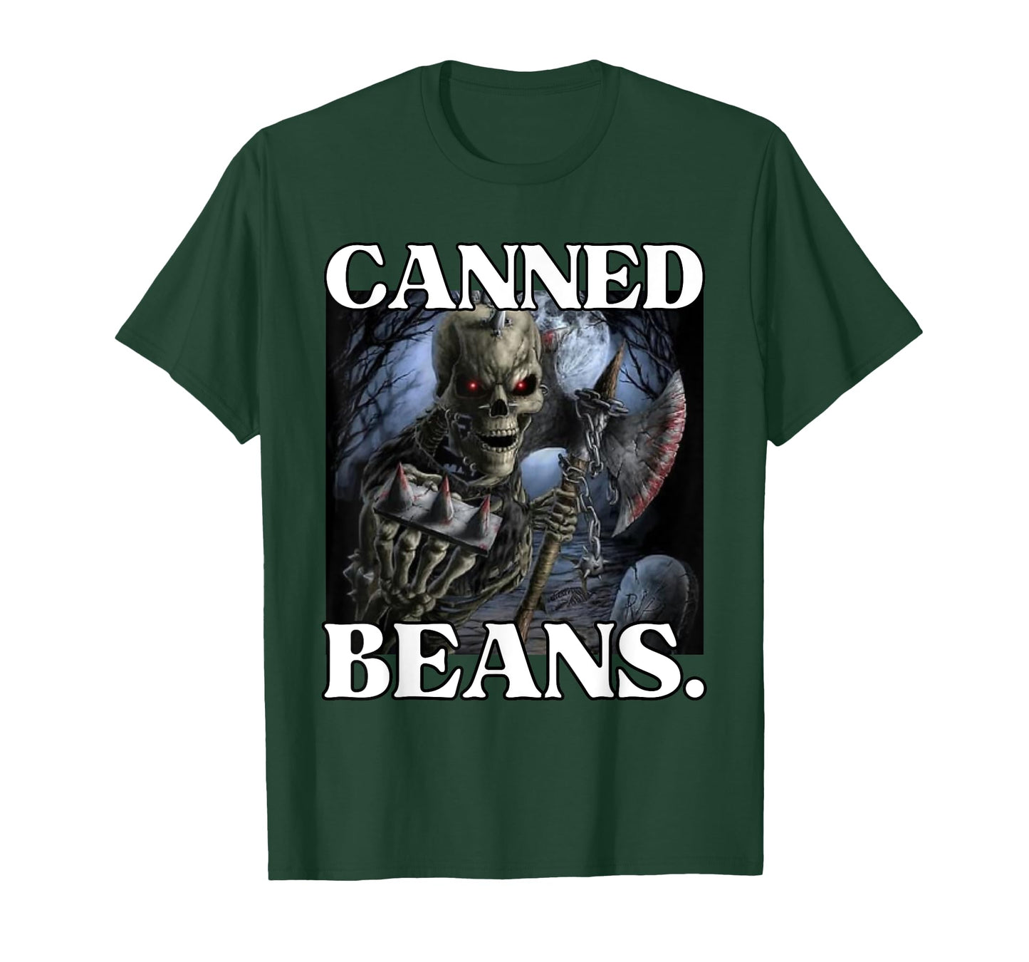 Canned Beans Enjoyer Funny Cringe Hard Skeleton Meme T-Shirt