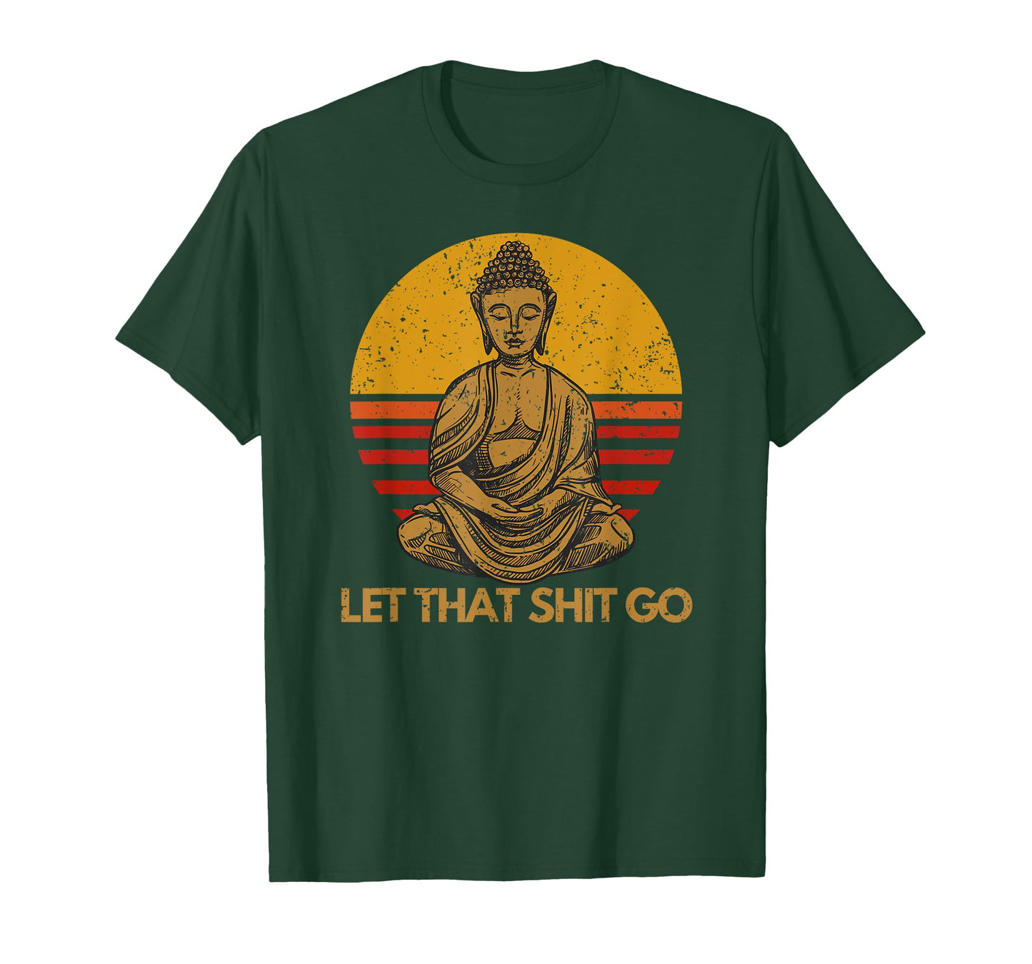 Funny Meditation Gifts - Bohemian Buddha, Let That Shit Go T-Shirt